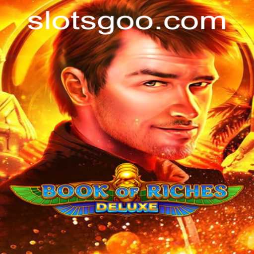 Discover the Excitement of Book of Riches Deluxe with SlotsGo