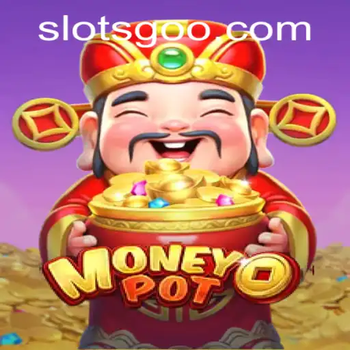 Experience the Thrills of MoneyPot SlotsGo: A Guide to the Ultimate Slot Adventure