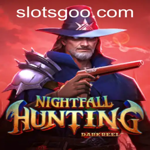 NightfallHunting: Exciting Gameplay and Features in the Thriving Slot World
